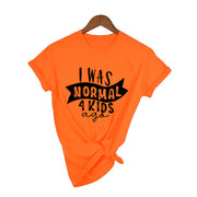 I Was Normal 4 Kids Ago Funny Mom T Shirt Fashion Casual Cute Mom T-Shirts Letter Printed Mom Life Shirt Tired Mom TShirts